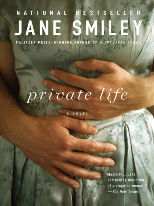 Title details for Private Life by Jane Smiley - Available
